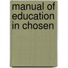Manual Of Education In Chosen door Korea Gakumukyoku