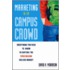 Marketing To The Campus Crowd