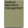 Medical Laboratory Management door Health and Administration Development Gr