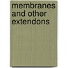 Membranes and Other Extendons by Yuval Ne'eman