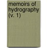 Memoirs Of Hydrography (V. 1) door Llewellyn Styles Dawson