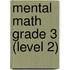 Mental Math Grade 3 (Level 2)