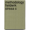 Methodology Fieldwrk Oirssa C door Vinay Srivastava