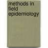 Methods In Field Epidemiology door Pia D.M. Macdonald