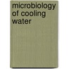 Microbiology Of Cooling Water door James W. McCoy