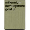Millennium Development Goal 8 by United Nations