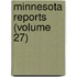 Minnesota Reports (Volume 27)