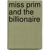 Miss Prim And The Billionaire door Lucy Gordon