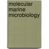 Molecular Marine Microbiology door Douglas Hoyt Bartlett