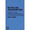 Multiple Use Job Descriptions door Philip C. Grant