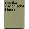 Musikp Dagogische Blatter ... door Anonymous Anonymous