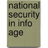 National Security In Info Age door Silvio Pons