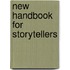 New Handbook For Storytellers