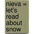 Nieva = Let's Read about Snow
