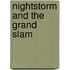 Nightstorm And The Grand Slam