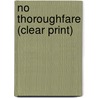 No Thoroughfare (Clear Print) door William Wilkie Collins