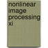 Nonlinear Image Processing Xi