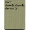 North Dakota/Dakota del Norte door Vanessa Brown
