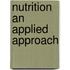 Nutrition An Applied Approach