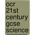 Ocr 21St Century Gcse Science