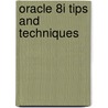 Oracle 8I Tips And Techniques door Xerxes Cursetjee