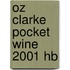 Oz Clarke Pocket Wine 2001 Hb