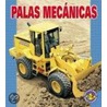 Palas Mecanicas = Earthmovers by Lee Sullivan Hill