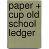 Paper + Cup Old School Ledger door Paper