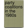 Party Coalitions In The 1980S door Lipset