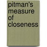 Pitman's Measure Of Closeness by Robert L. Mason