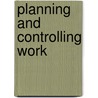 Planning And Controlling Work door Management (ilm)