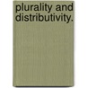 Plurality And Distributivity. door Yoon-Kyoung Joh