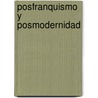Posfranquismo Y Posmodernidad door Daniela Sechtig