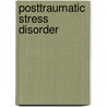 Posttraumatic Stress Disorder door Jonathan R. Davidson