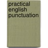 Practical English Punctuation door Matthew Lyle Spencer
