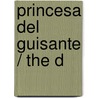 Princesa del Guisante / The D by Susan Blackaby