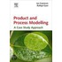 Product And Process Modelling