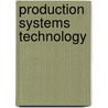 Production Systems Technology door Shakespeare William Shakespeare