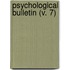 Psychological Bulletin (V. 7)