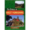 Pub Strolls In West Yorkshire door Len Markham