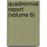 Quadrennial Report (Volume 6) by Federal Council of the America