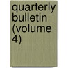 Quarterly Bulletin (Volume 4) door St Louis Washington University