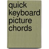 Quick Keyboard Picture Chords door Holley Gene Leffler