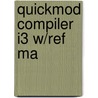 Quickmod Compiler I3 W/Ref Ma door Doug Cooper