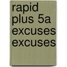 Rapid Plus 5a Excuses Excuses door Alison Hawes