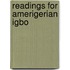 Readings For Amerigerian Igbo