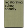 Recalibrating School Security door James Reed
