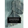Rediscovering Ancient Judaism by Michael E. Stone