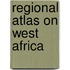 Regional Atlas On West Africa