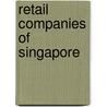 Retail Companies of Singapore door Source Wikipedia
